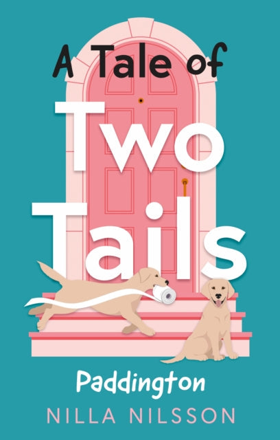 A Tale of Two Tails book cover with two dogs and a pink door.
