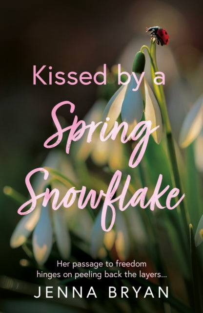 Book cover for Kissed by a Spring Snowflake with snowdrops and a ladybug.