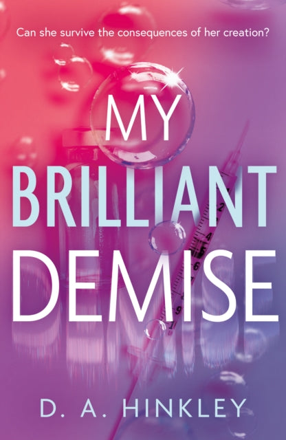 Book cover for My Brilliant Demise by D. A. Hinkley.