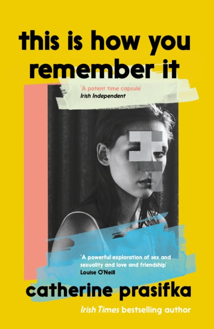 Book cover for "This Is How You Remember It" by Catherine Prasifka.