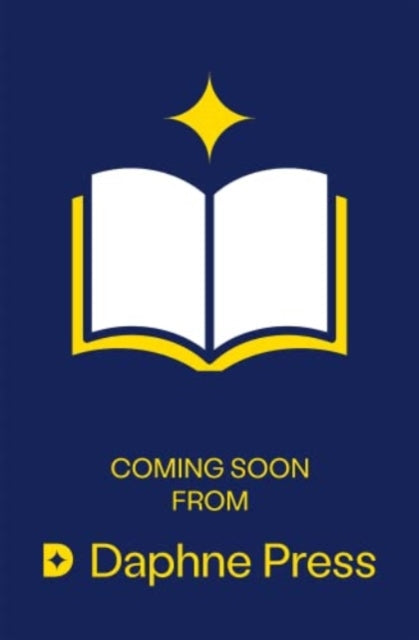 A blue background with a yellow open book and star, and text that says "Coming Soon From Daphne Press".