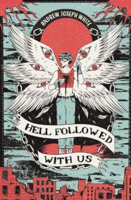 Book cover for Hell Followed With Us featuring an angelic figure with multiple eyes and wings.