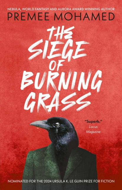 Book cover for The Siege of Burning Grass featuring a crow in a suit.