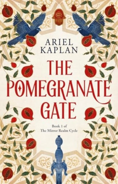 The Pomegranate Gate book cover with birds, pomegranates, and a sword.
