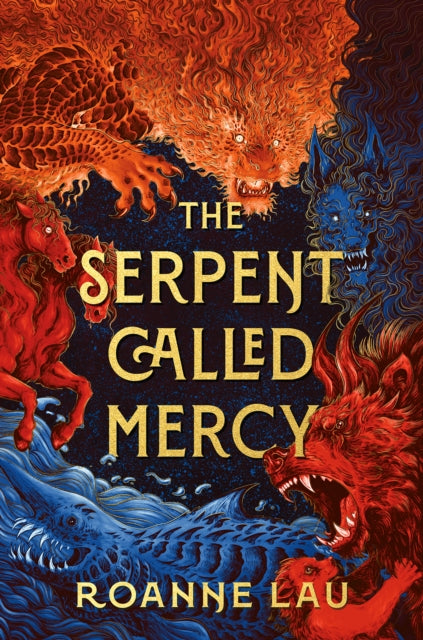 The Serpent Called Mercy book cover with mythical creatures.