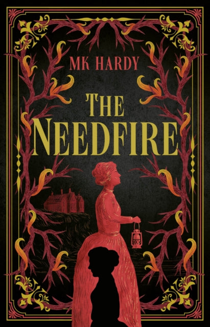 Book cover for The Needfire by MK Hardy featuring a woman with a lantern.