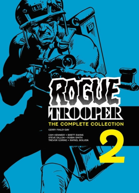Rogue Trooper The Complete Collection Book 2 features a soldier with a helmet and rifle.