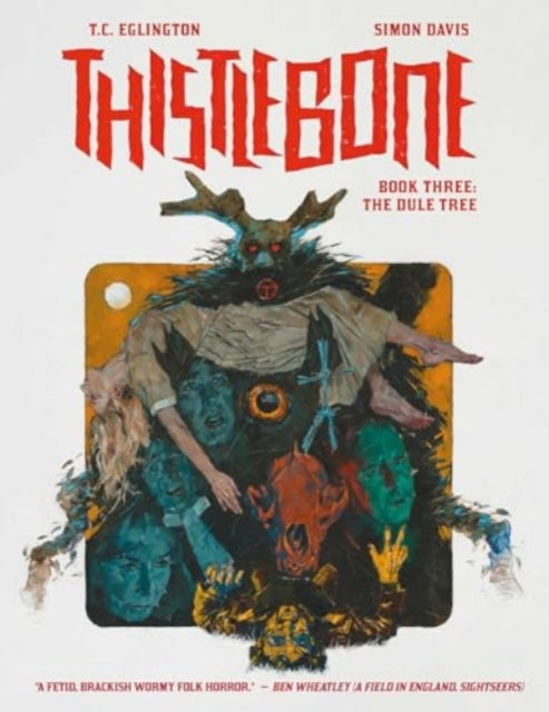 Thistlebone Book Three: The Dule Tree comic cover with a monstrous figure and distressed faces.