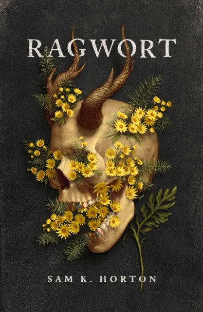 Ragwort book cover featuring a skull adorned with yellow flowers and horns.