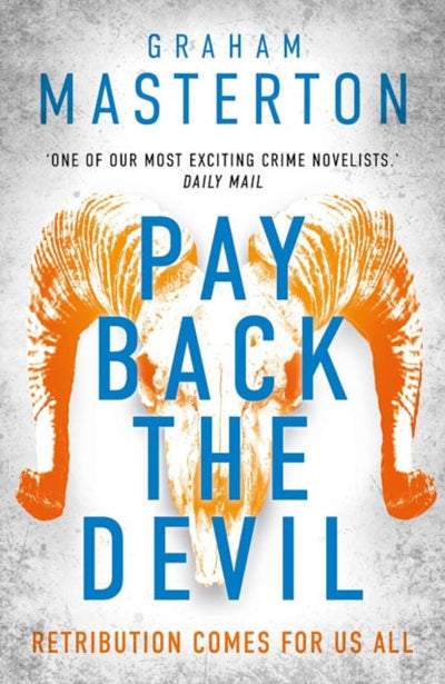 Pay Back The Devil : the brand new gripping and gritty thriller for 2025, an unmissable must-read dark detective series