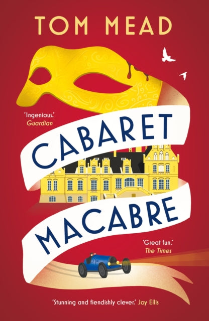 Book cover for Cabaret Macabre by Tom Mead featuring a yellow mask and a yellow mansion.