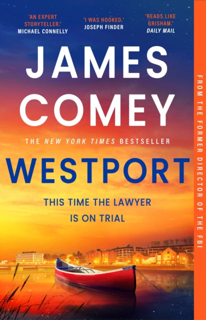 Westport by James Comey, a legal thriller with a canoe on water.