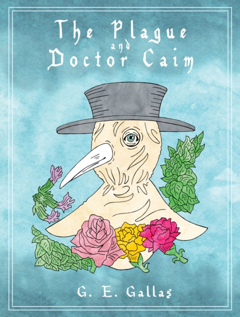 The Plague and Doctor Caim book cover with a plague doctor illustration.
