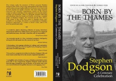 Born by the Thames : Stephen Dodgson - A Centenary Celebration