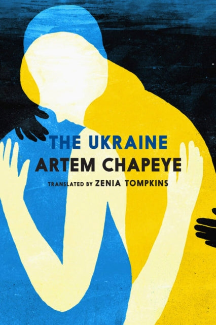 The Ukraine book cover features two figures embracing in yellow and blue.