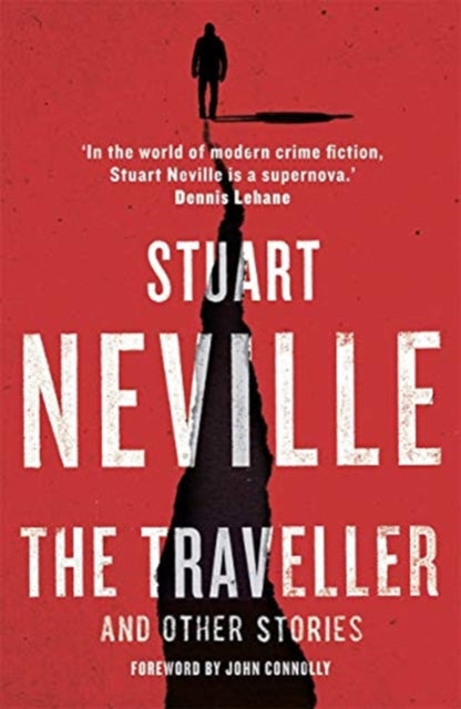 Book cover for The Traveller and Other Stories by Stuart Neville.