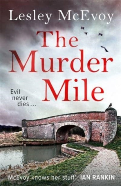 Book cover for The Murder Mile by Lesley McEvoy featuring a bridge over a canal.