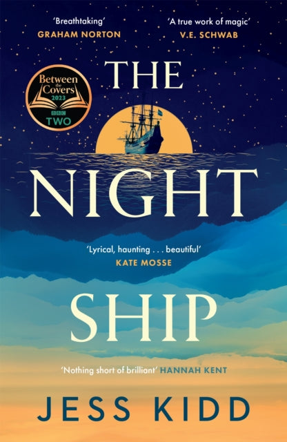 The Night Ship by Jess Kidd book cover with a ship at sea.