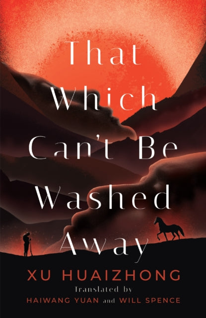 Book cover for That Which Can't Be Washed Away by Xu Huaizhong.