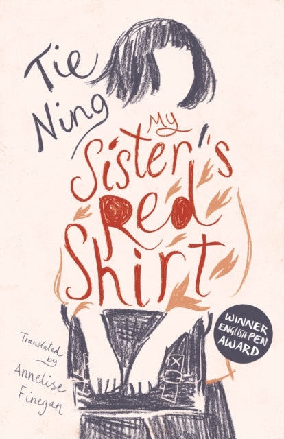 Book cover for My Sister's Red Shirt by Tie Ning.