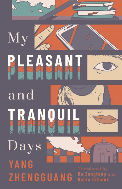 My Pleasant and Tranquil Days book cover.