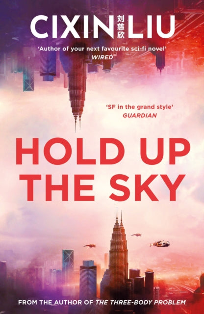 Book cover for Hold Up the Sky by Cixin Liu, featuring a futuristic cityscape.