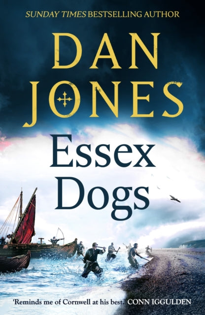 Essex Dogs by Dan Jones book cover with ships and soldiers.