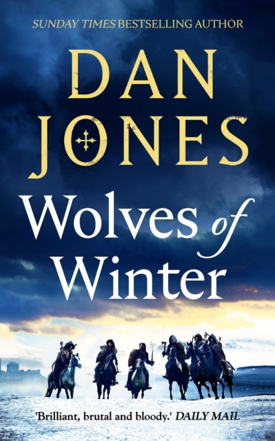 Book cover for Wolves of Winter by Dan Jones, featuring a snowy landscape and mounted warriors.