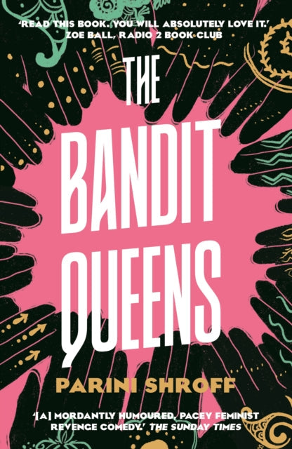 The Bandit Queens book cover features bold white text on a pink background with black hands.
