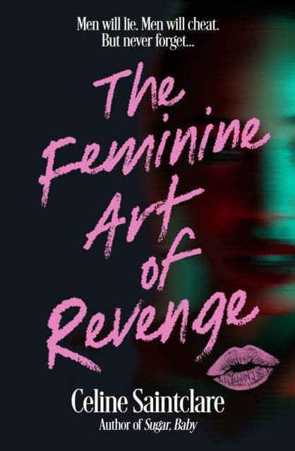 Book cover for The Feminine Art of Revenge by Celine Saintclare.