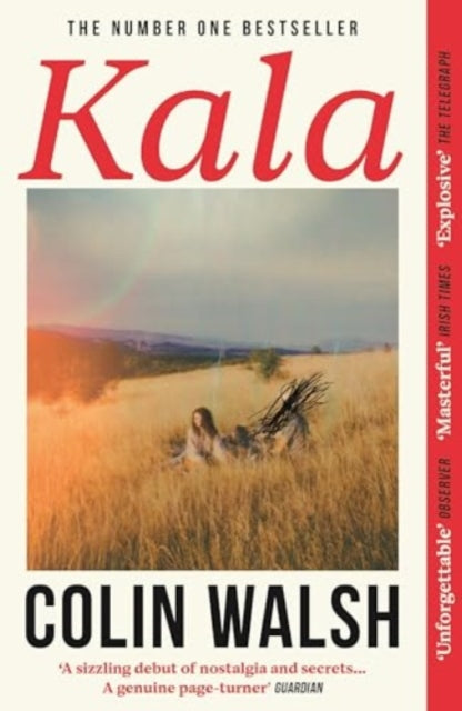 Book cover for "Kala" by Colin Walsh, featuring a woman in a field.