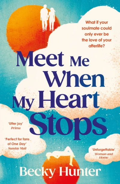 Meet Me When My Heart Stops : â€˜An emotional rollercoaster ... perfect for fans of One Dayâ€™ Sunday Mail