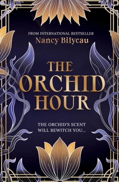 Book cover for "The Orchid Hour" by Nancy Bilyeau.