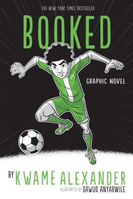 Booked: Graphic Novel by Kwame Alexander, illustrated by Dawud Anyabwile.