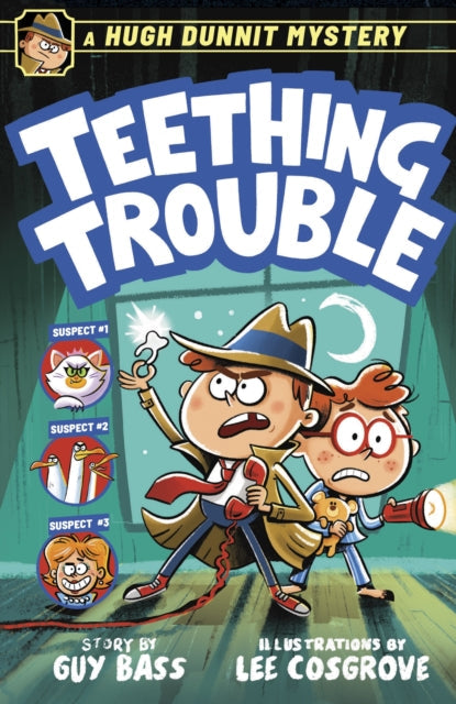 A Hugh Dunnit Mystery: Teething Trouble book cover with cartoon detectives.