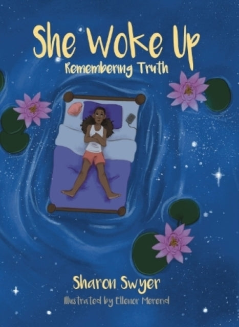 Book cover for "She Woke Up: Remembering Truth" featuring a girl on a bed in water.