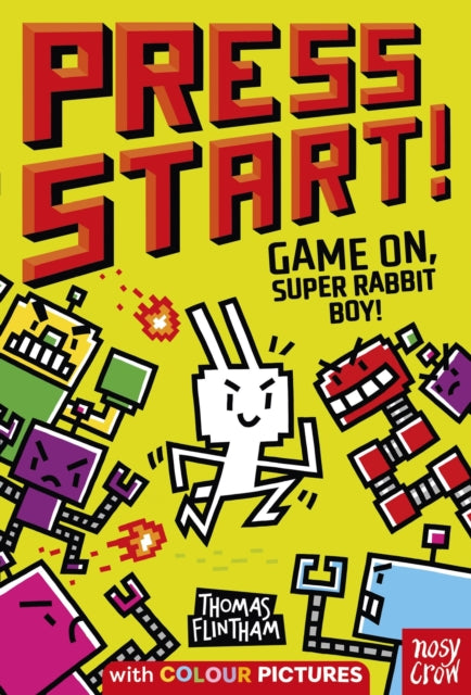 Press Start! Game On, Super Rabbit Boy! book cover with pixelated characters.