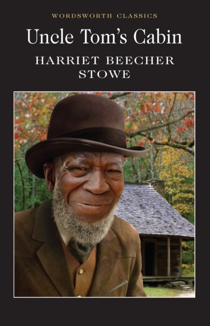 Uncle Tom's Cabin book cover featuring a man in a hat and a cabin.