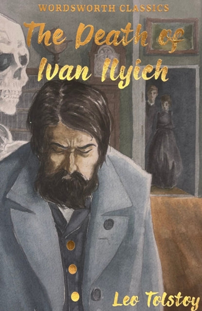 The Death of Ivan Ilyich Wordsworth Classics book cover.