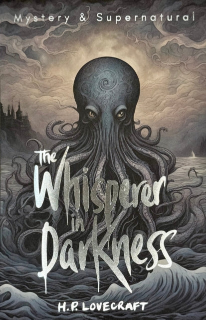 Book cover for The Whisperer in Darkness by H.P. Lovecraft featuring an octopus.