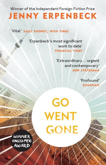 Go, Went, Gone by Jenny Erpenbeck book cover.