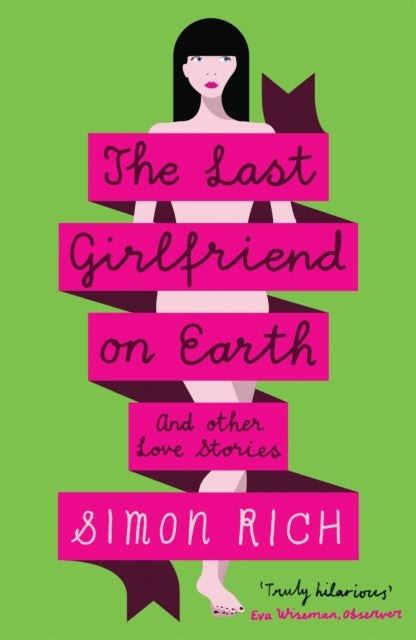 The Last Girlfriend on Earth book cover with a stylized woman and pink banners.