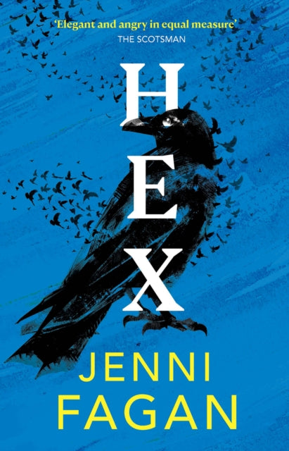 Book cover for Hex by Jenni Fagan featuring a crow and birds.