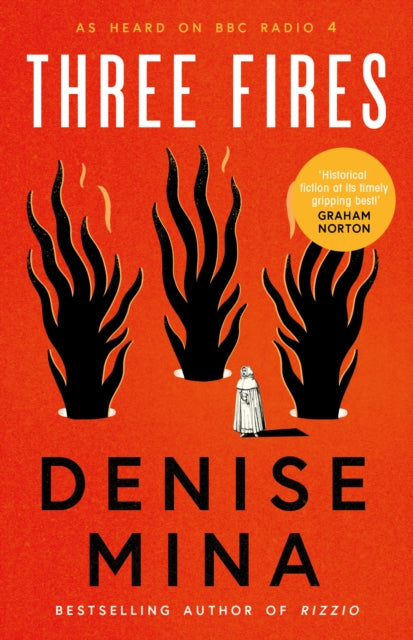 Book cover for Three Fires by Denise Mina, featuring black flames and a figure in a white robe.