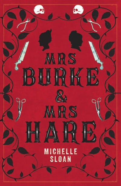 Mrs Burke & Mrs Hare : They got away with murder once . . .