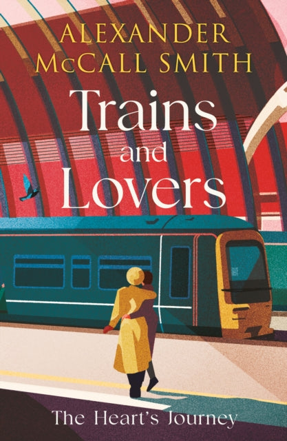 Book cover for Trains and Lovers by Alexander McCall Smith.