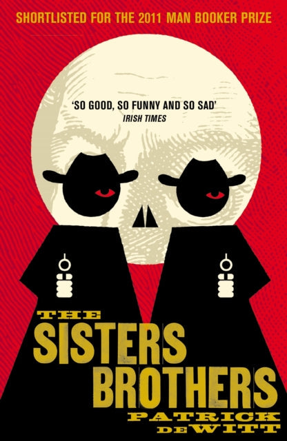 The Sisters Brothers book cover features a skull with cowboy hats and guns.