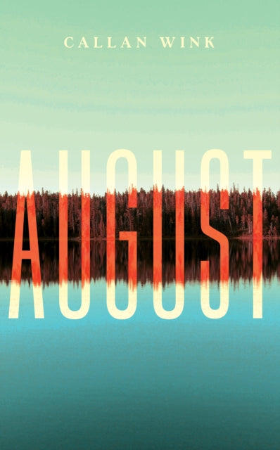 August by Callan Wink book cover.