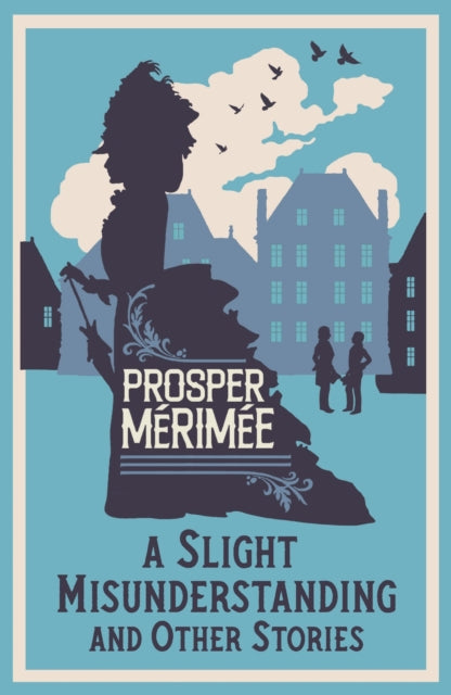Book cover for "A Slight Misunderstanding and Other Stories" by Prosper Mérimée.