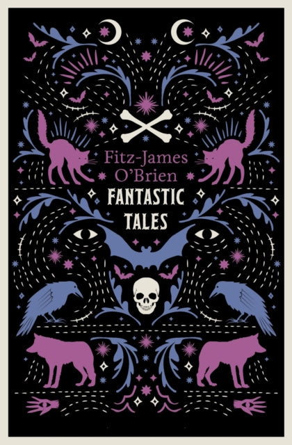 Book cover for Fantastic Tales by Fitz-James O'Brien with gothic illustrations.